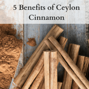 5 benefits of ceylon cinnamon